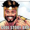 cool story bro - Picture Box