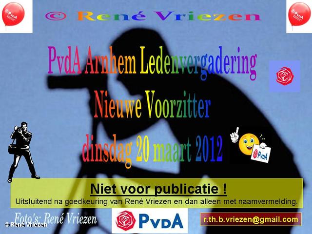 R.Th.B.Vriezen 2012 03 20 0000 PvdA Ledenvergadering Nieuwe Voorzitter dinsdag 20 maart 2012