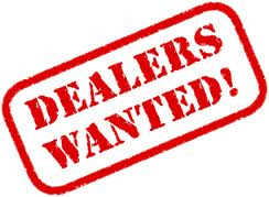 dealer wanted - 